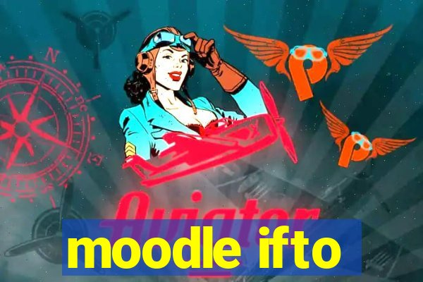 moodle ifto